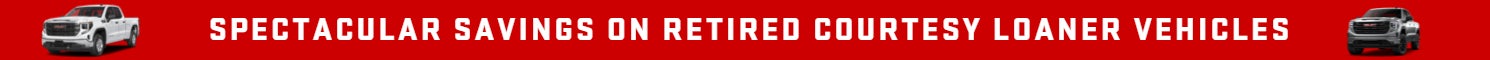 Spectacular Savings on Retired Courtesy Loaner Vehicles. Shop now.